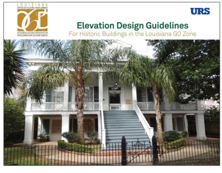 Elevation Design Guidelines for Historic Buildings in the LA GO Zone